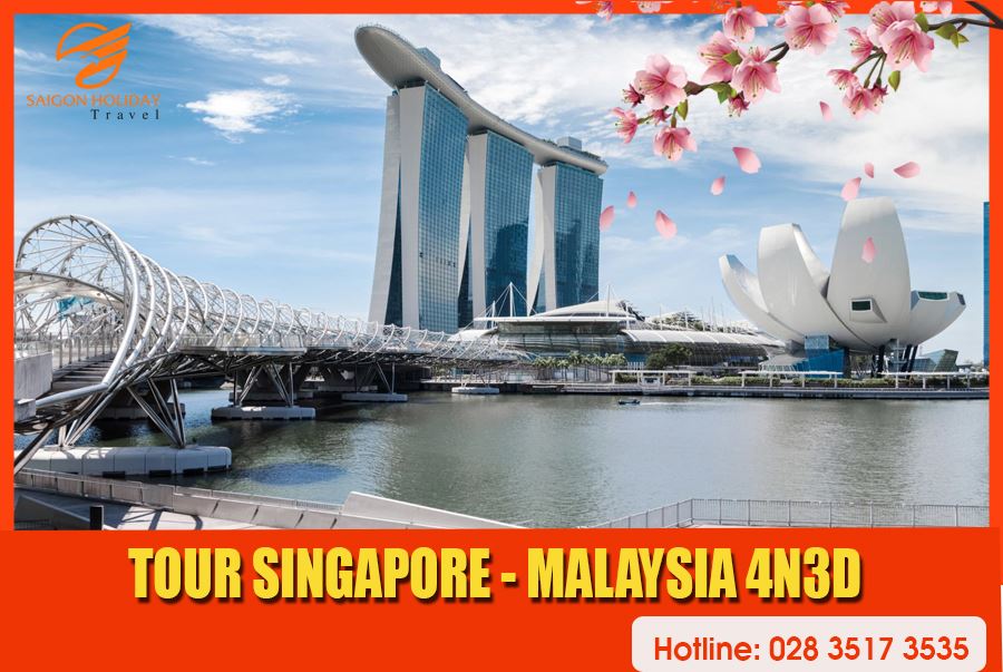 Tour  Singapore - Malaysia 4N3Đ Tháng 3/2020